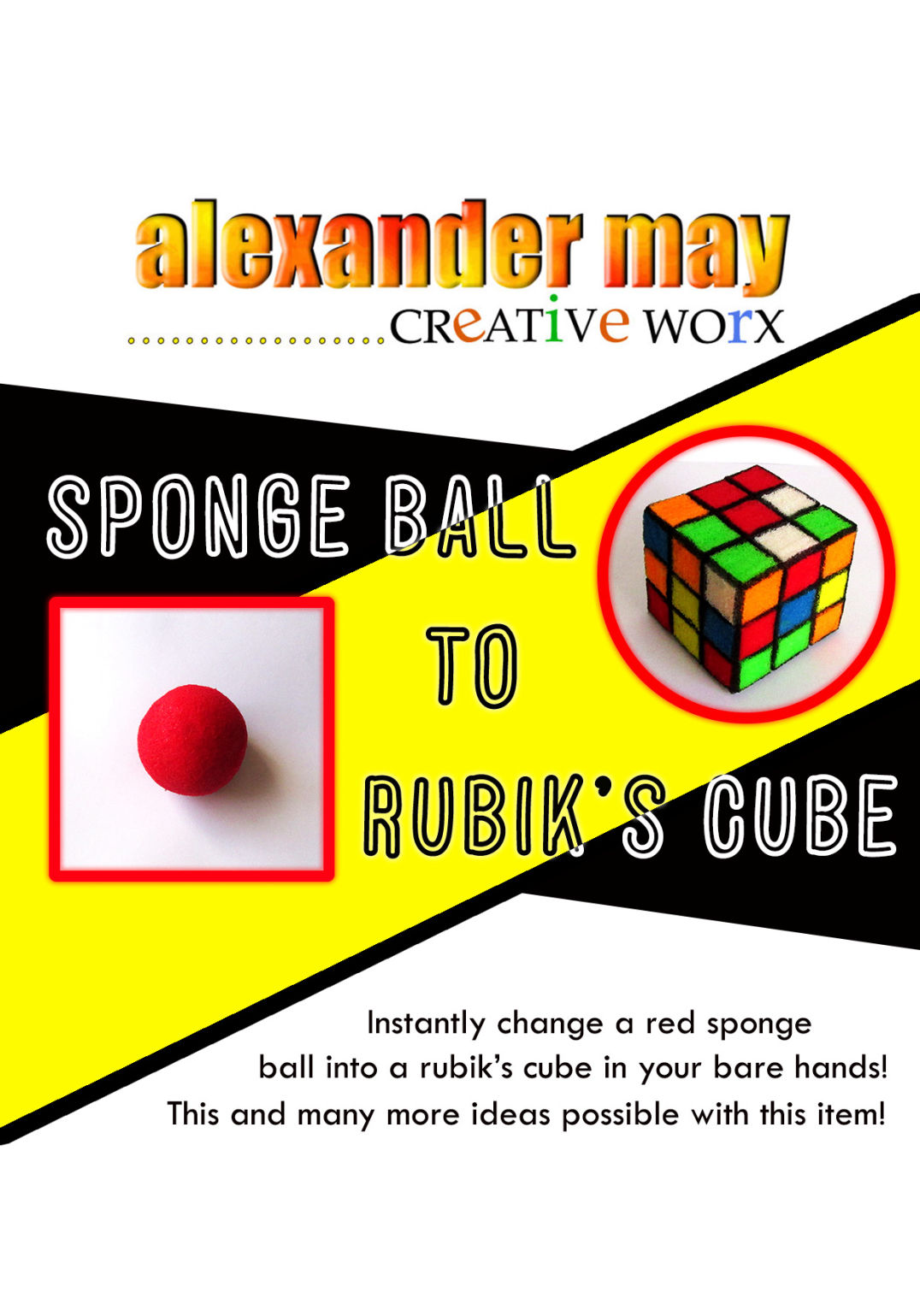 Alexander May - Sponge Ball to Rubik's Cube